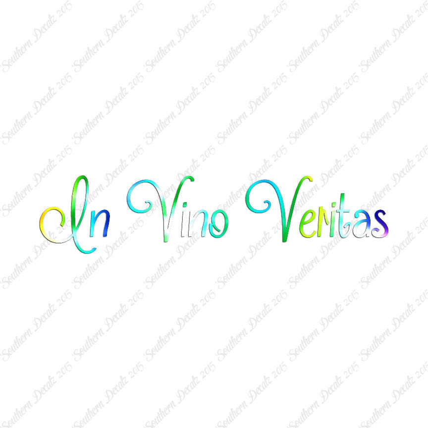 Latin In Vino Veritas