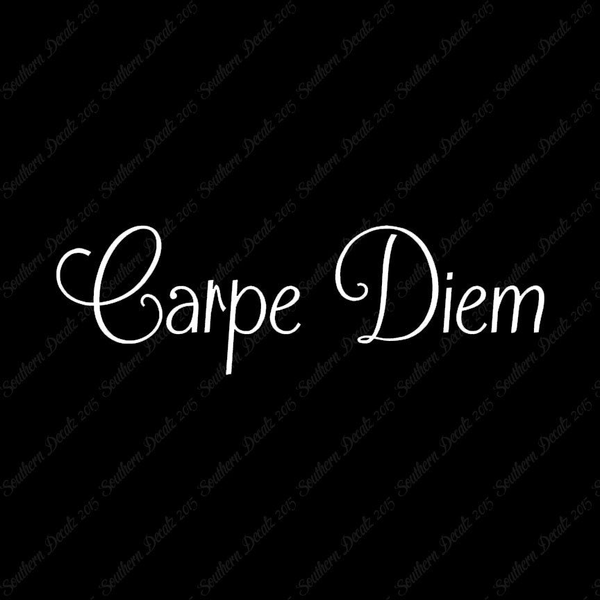 Latin Carpe Diem