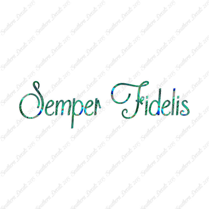 Latin Semper Fidelis