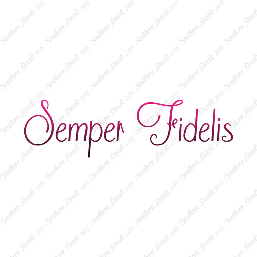 Latin Semper Fidelis