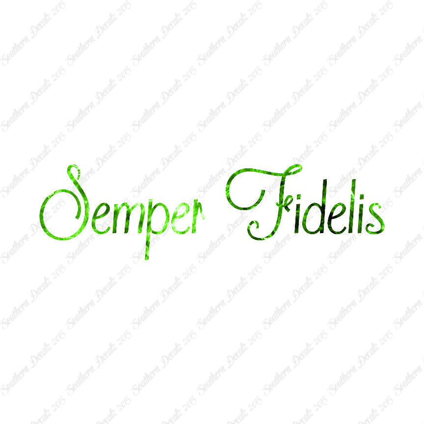 Latin Semper Fidelis