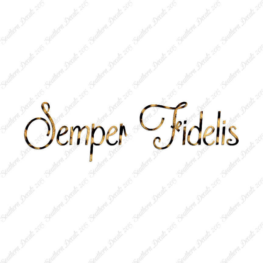 Latin Semper Fidelis