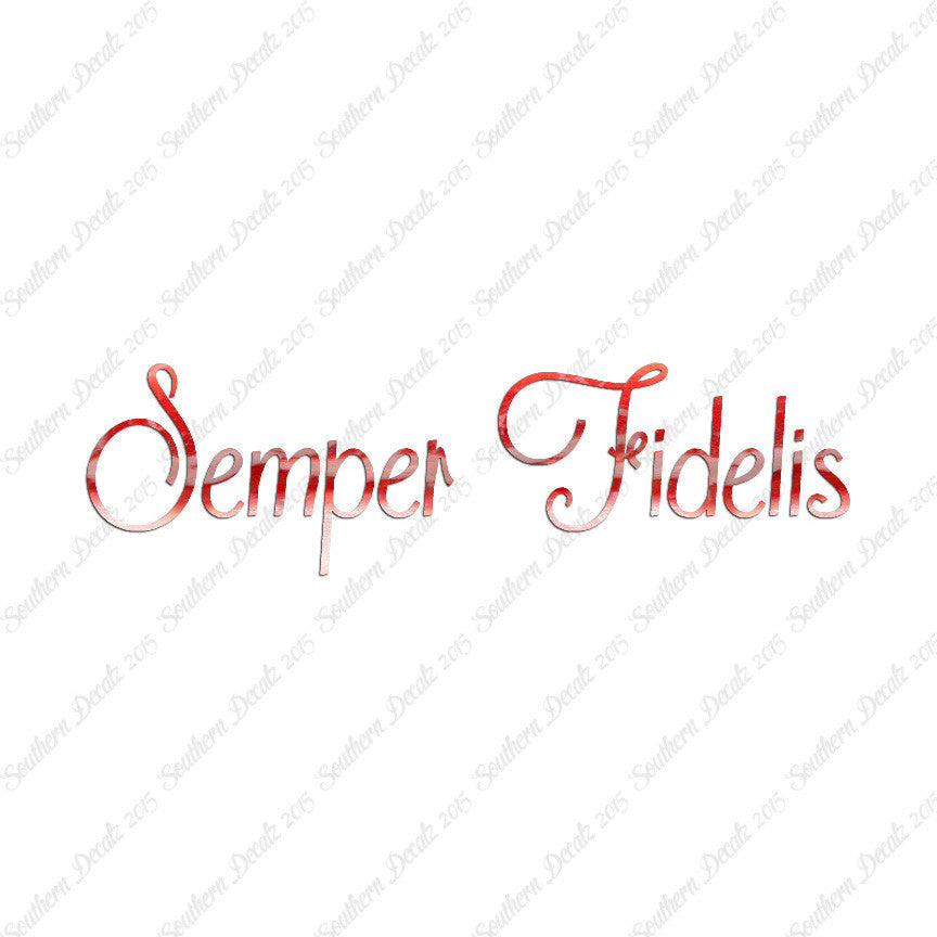 Latin Semper Fidelis