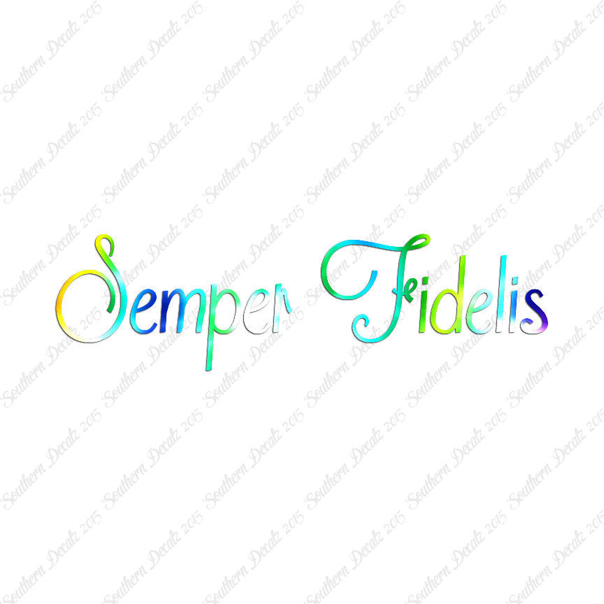Latin Semper Fidelis