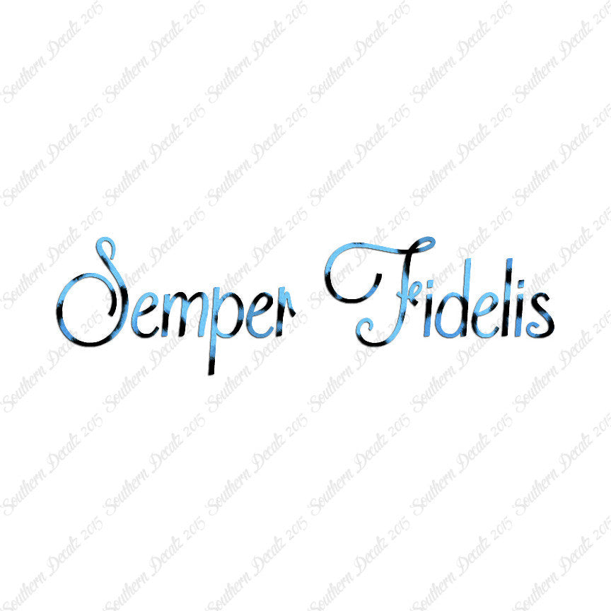 Latin Semper Fidelis