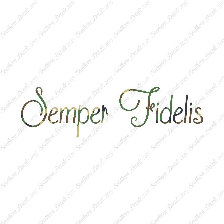 Latin Semper Fidelis
