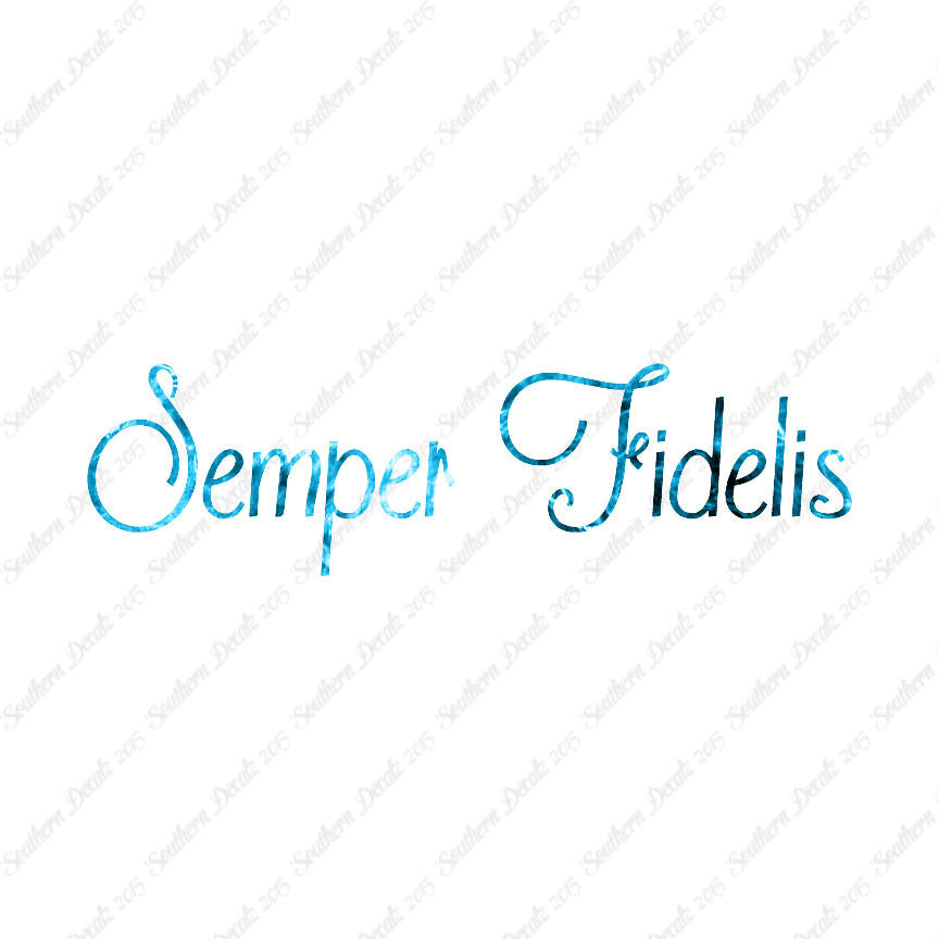 Latin Semper Fidelis