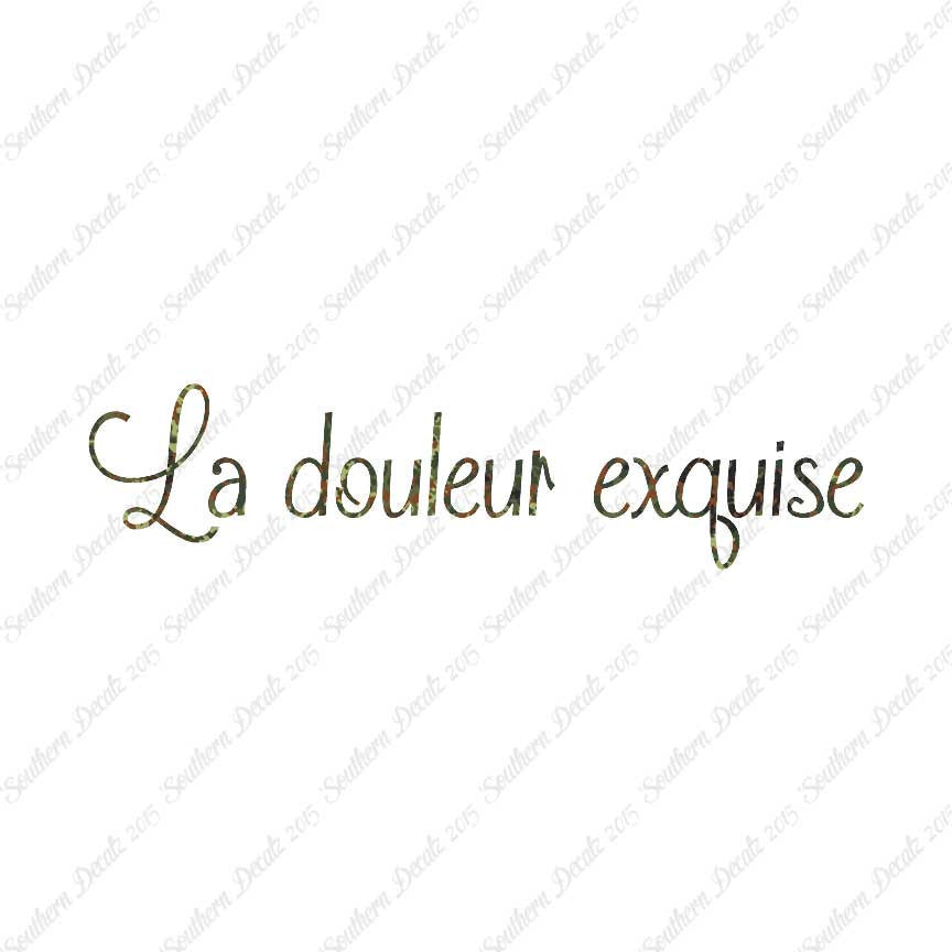 French La Douleur Exquise