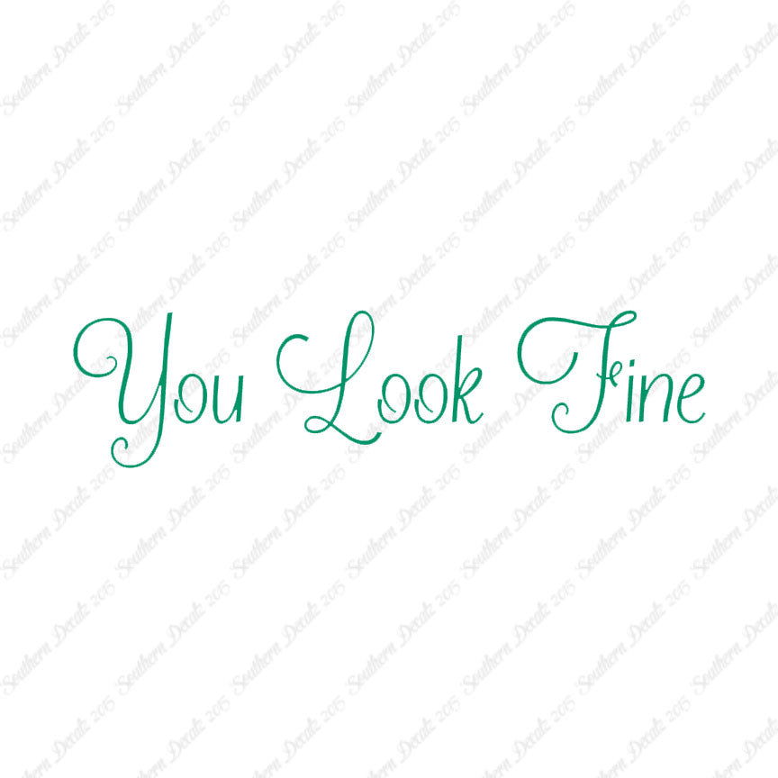 You Look Fine