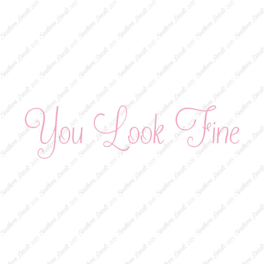 You Look Fine