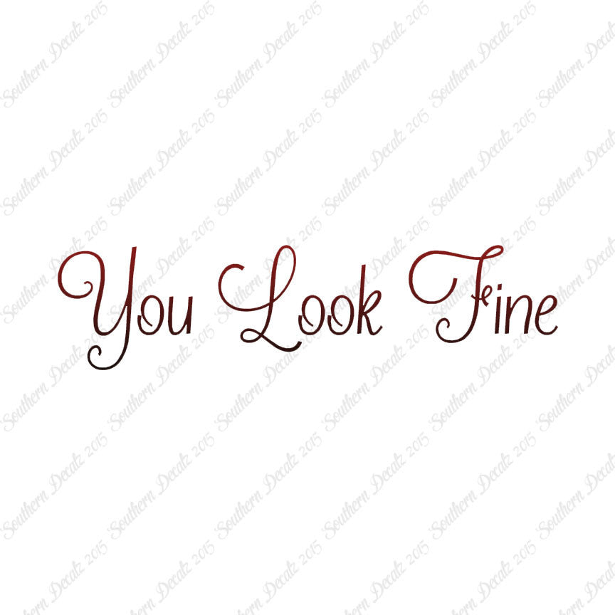 You Look Fine