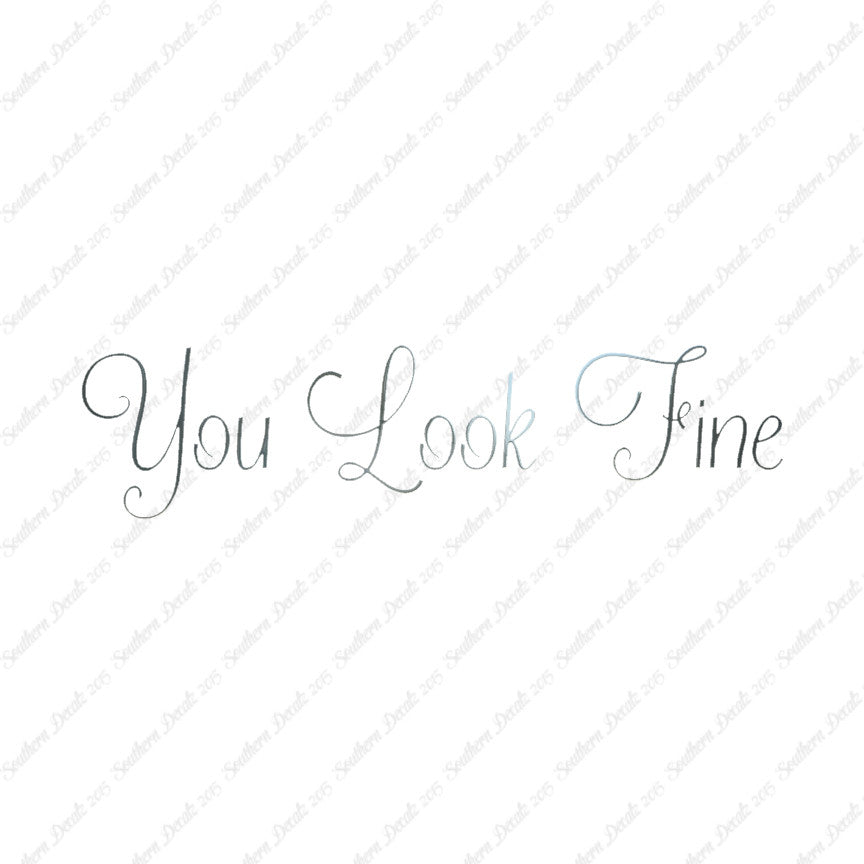 You Look Fine