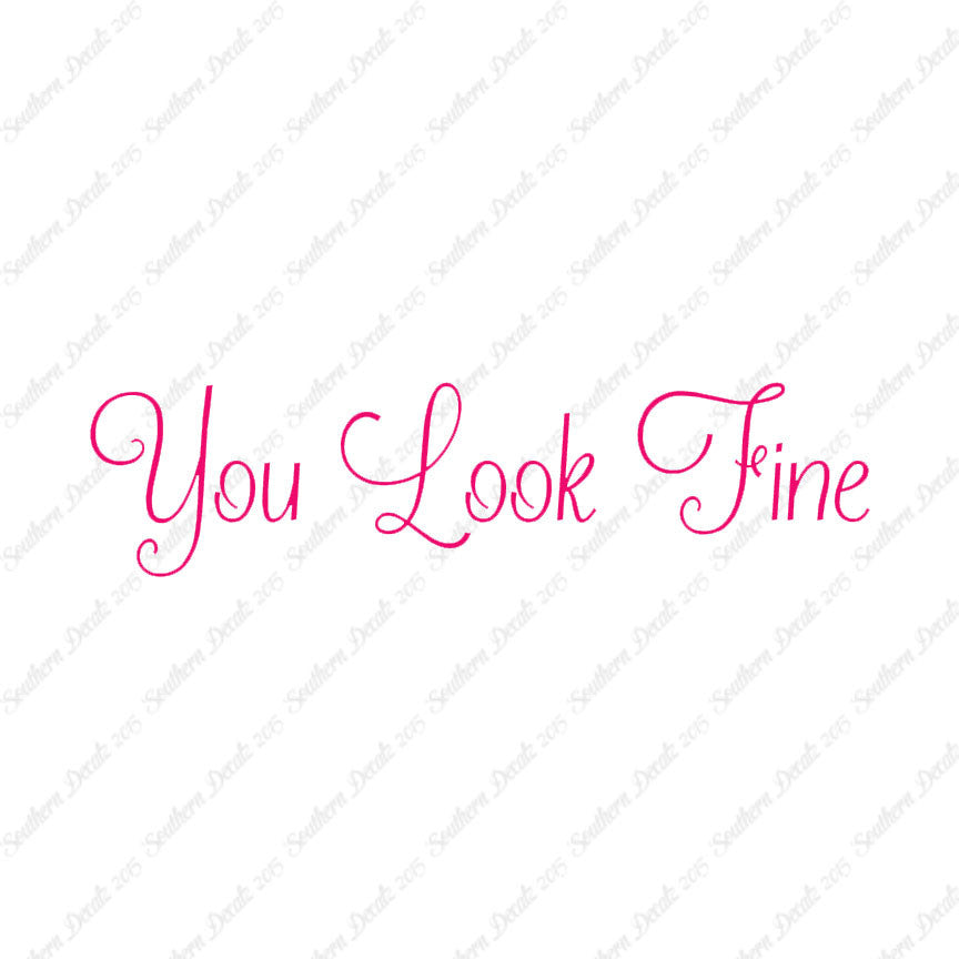 You Look Fine