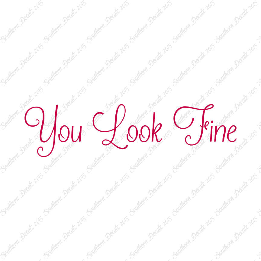 You Look Fine