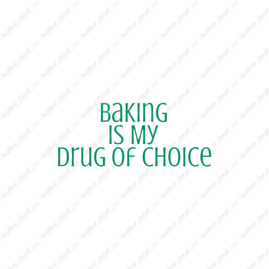 Baking My Drug Of Choice
