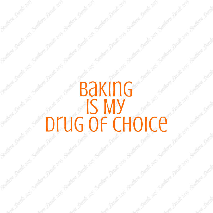 Baking My Drug Of Choice