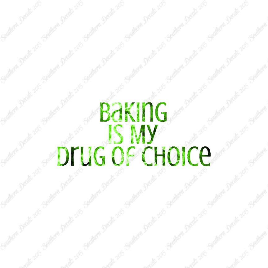 Baking My Drug Of Choice