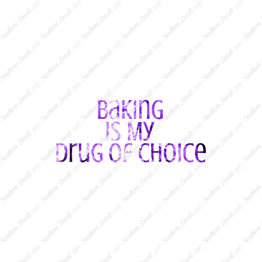 Baking My Drug Of Choice
