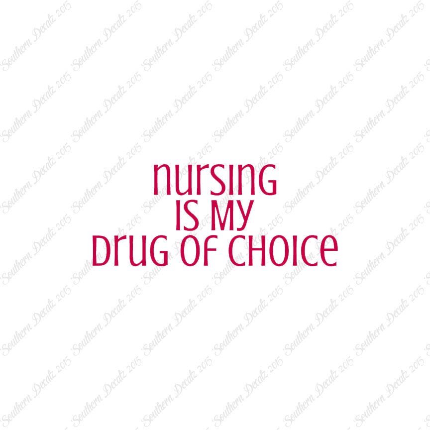 Nursing My Drug Of Choice