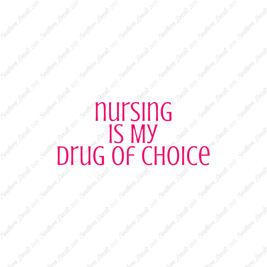 Nursing My Drug Of Choice