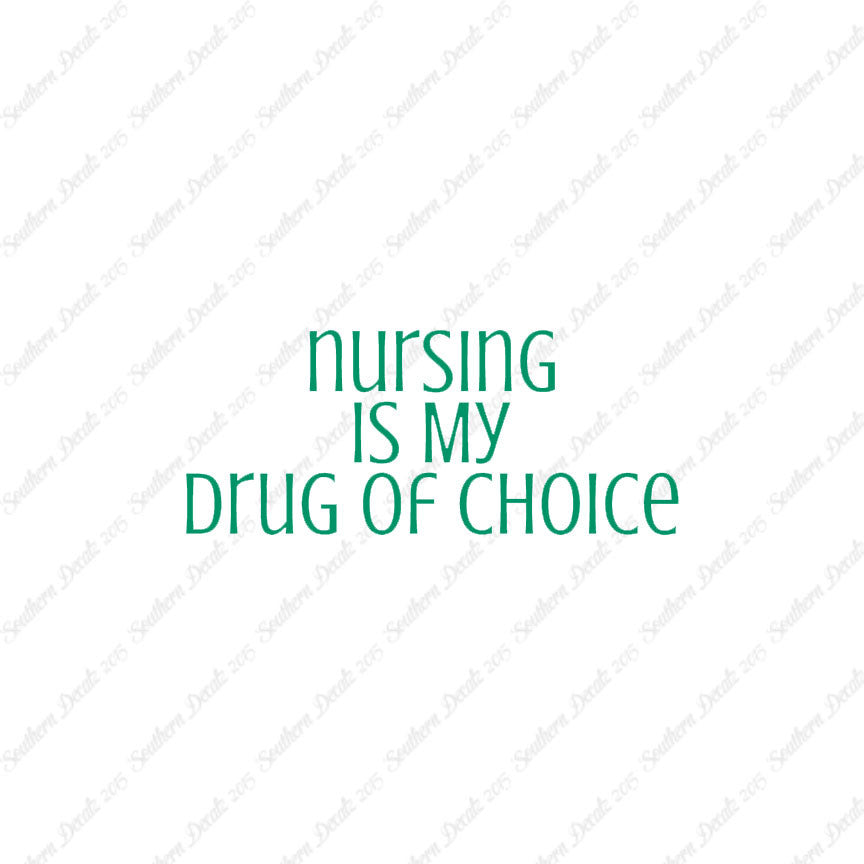 Nursing My Drug Of Choice