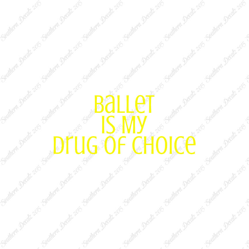 Ballet My Drug Of Choice
