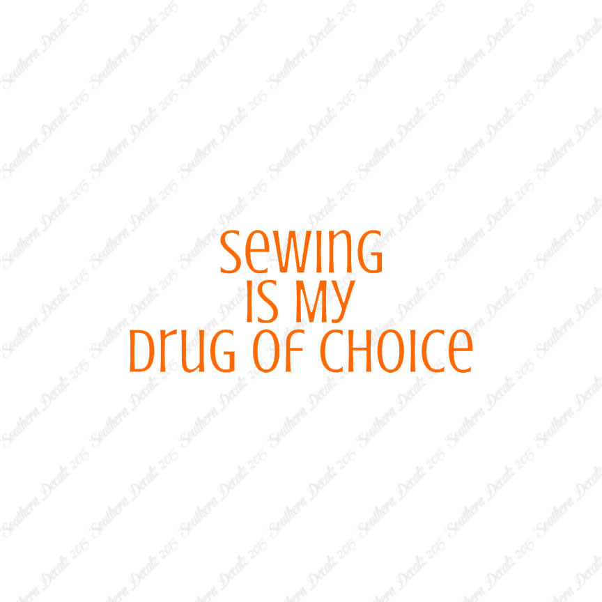 Sewing My Drug Of Choice