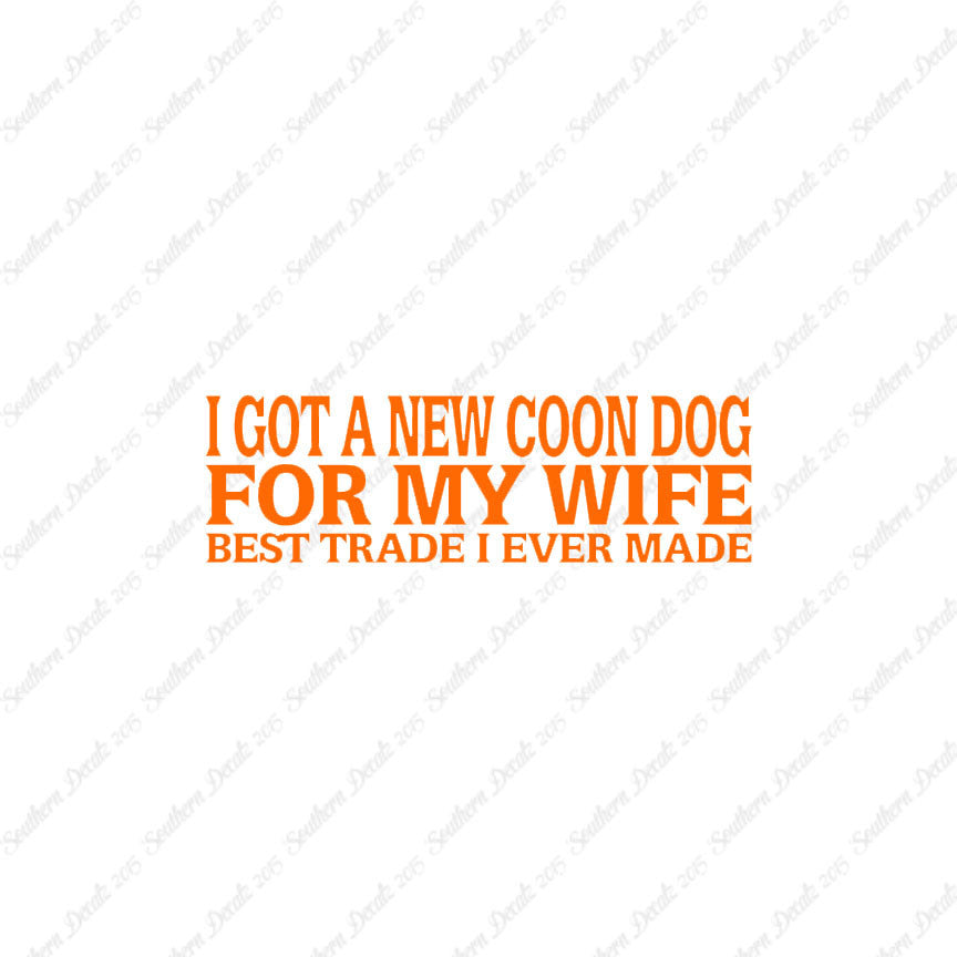 New Coondog For Wife