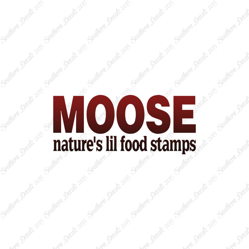 Moose Natures Food Stamps