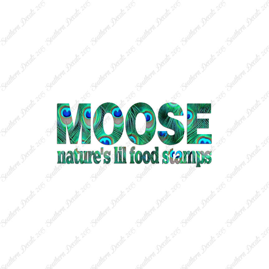 Moose Natures Food Stamps
