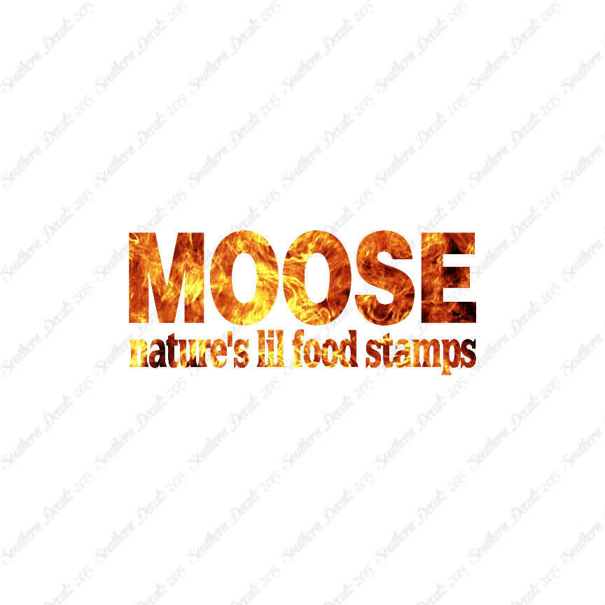 Moose Natures Food Stamps