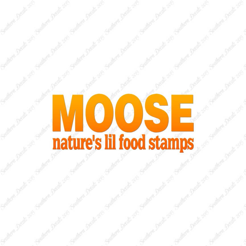 Moose Natures Food Stamps