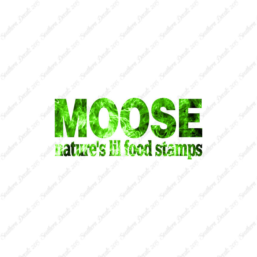 Moose Natures Food Stamps