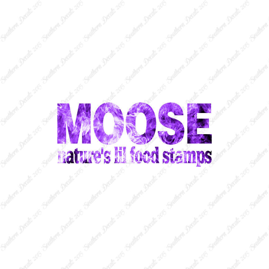 Moose Natures Food Stamps