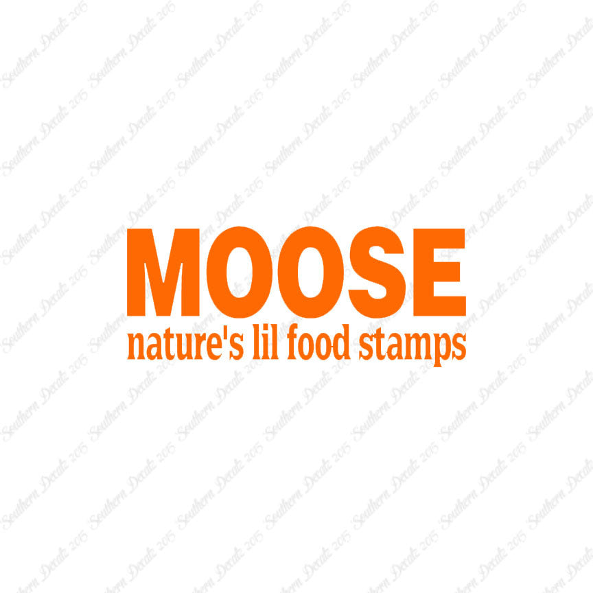 Moose Natures Food Stamps