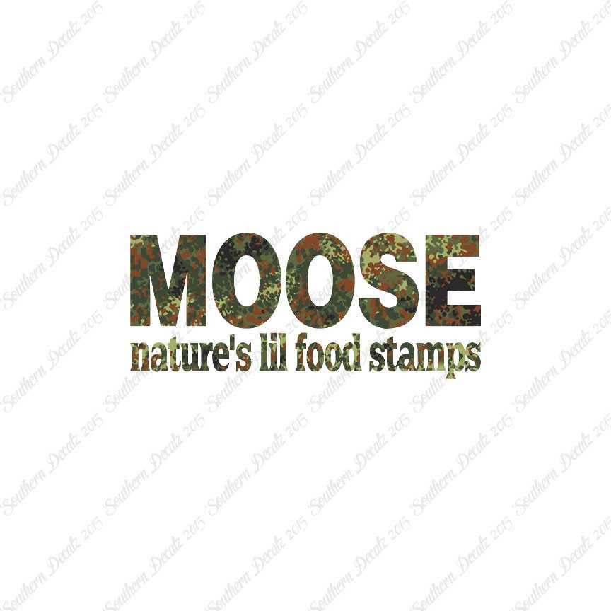 Moose Natures Food Stamps