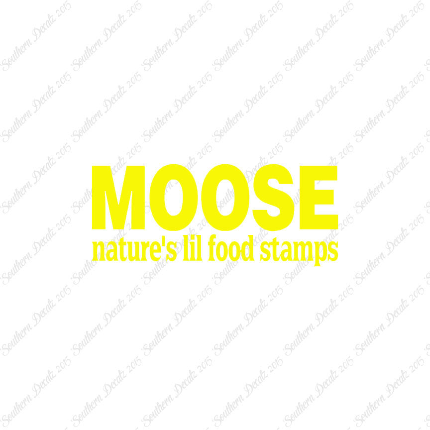 Moose Natures Food Stamps