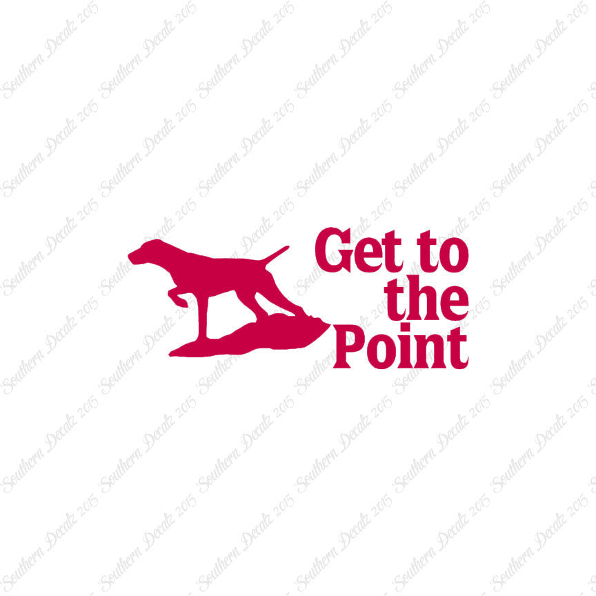 Get To The Point Hunting