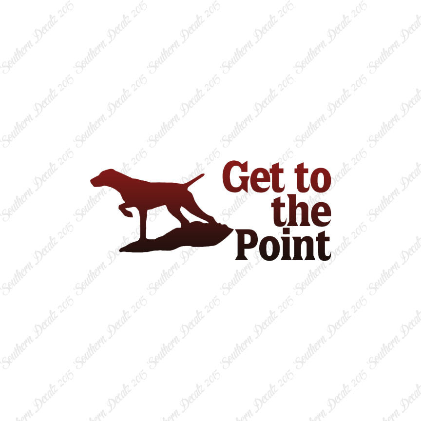 Get To The Point Hunting