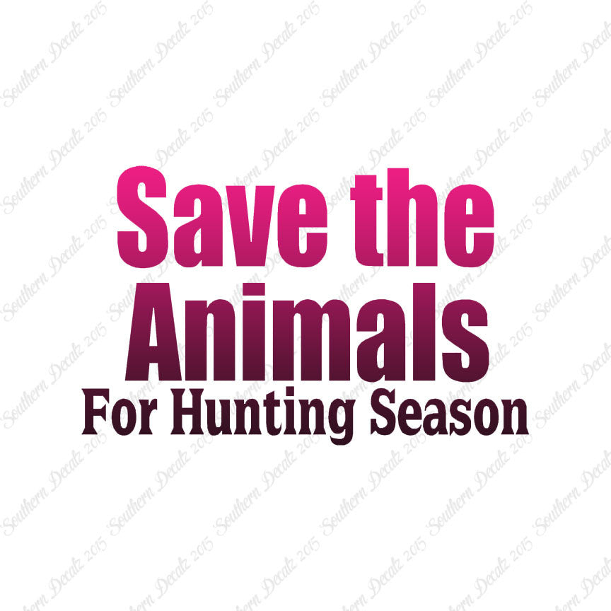 Save The Animals Hunting Season
