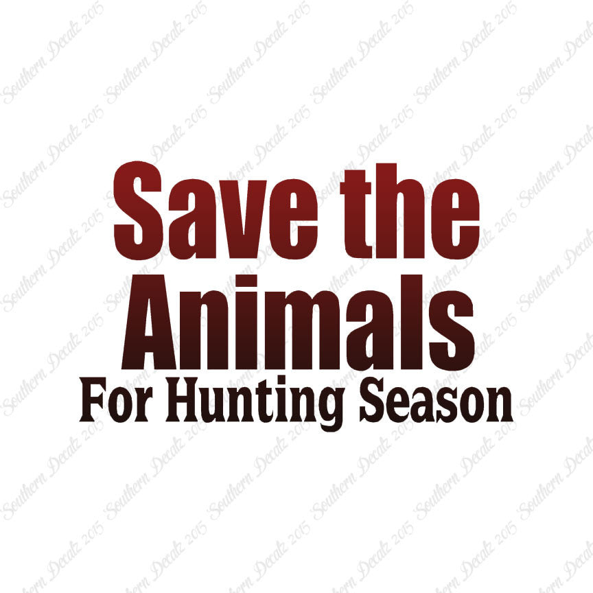 Save The Animals Hunting Season