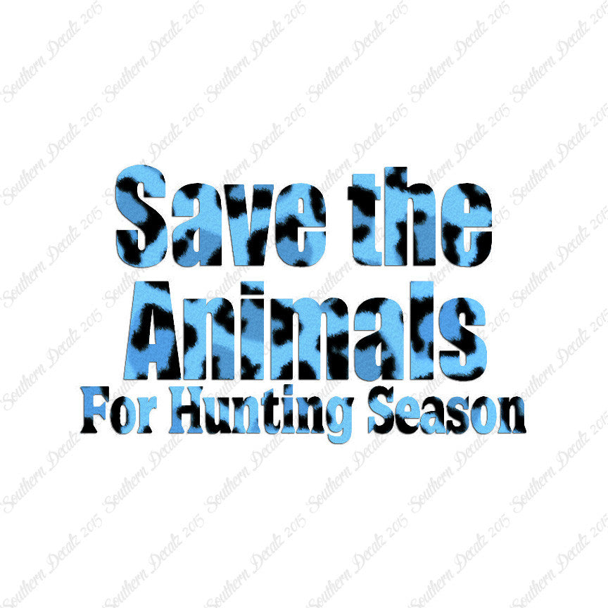 Save The Animals Hunting Season