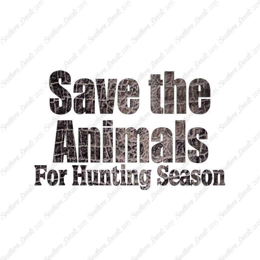 Save The Animals Hunting Season