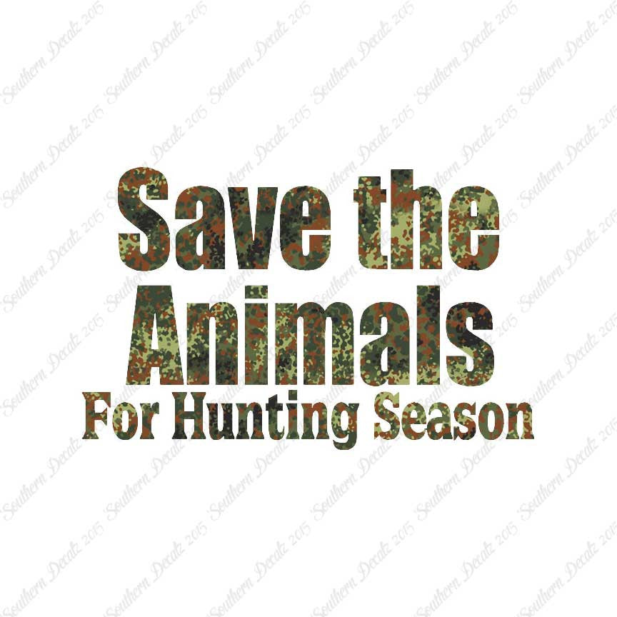 Save The Animals Hunting Season
