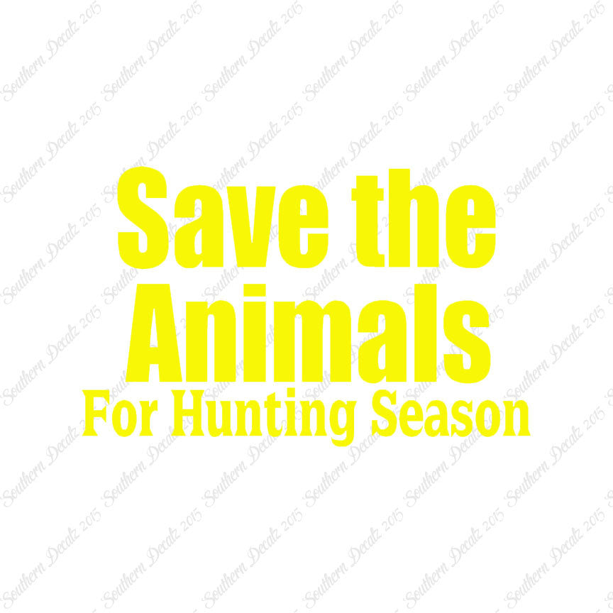 Save The Animals Hunting Season