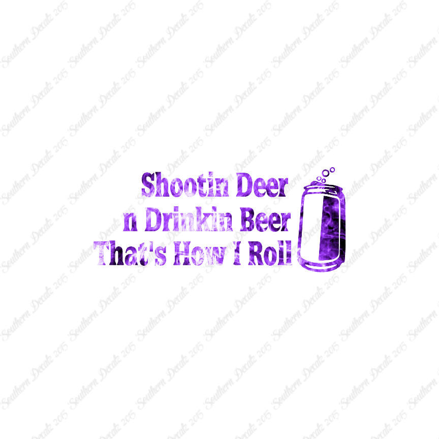 Shooting Deer Drinking Beer Hunting