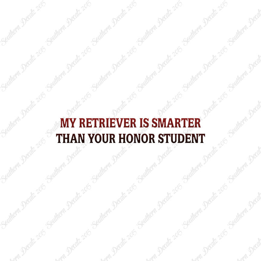 Retriever Smarter The Your Honor Student