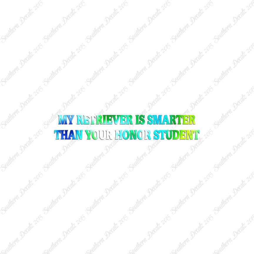 Retriever Smarter The Your Honor Student