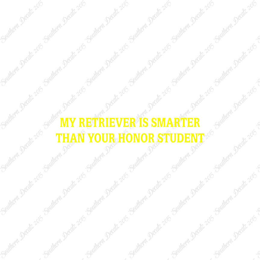 Retriever Smarter The Your Honor Student