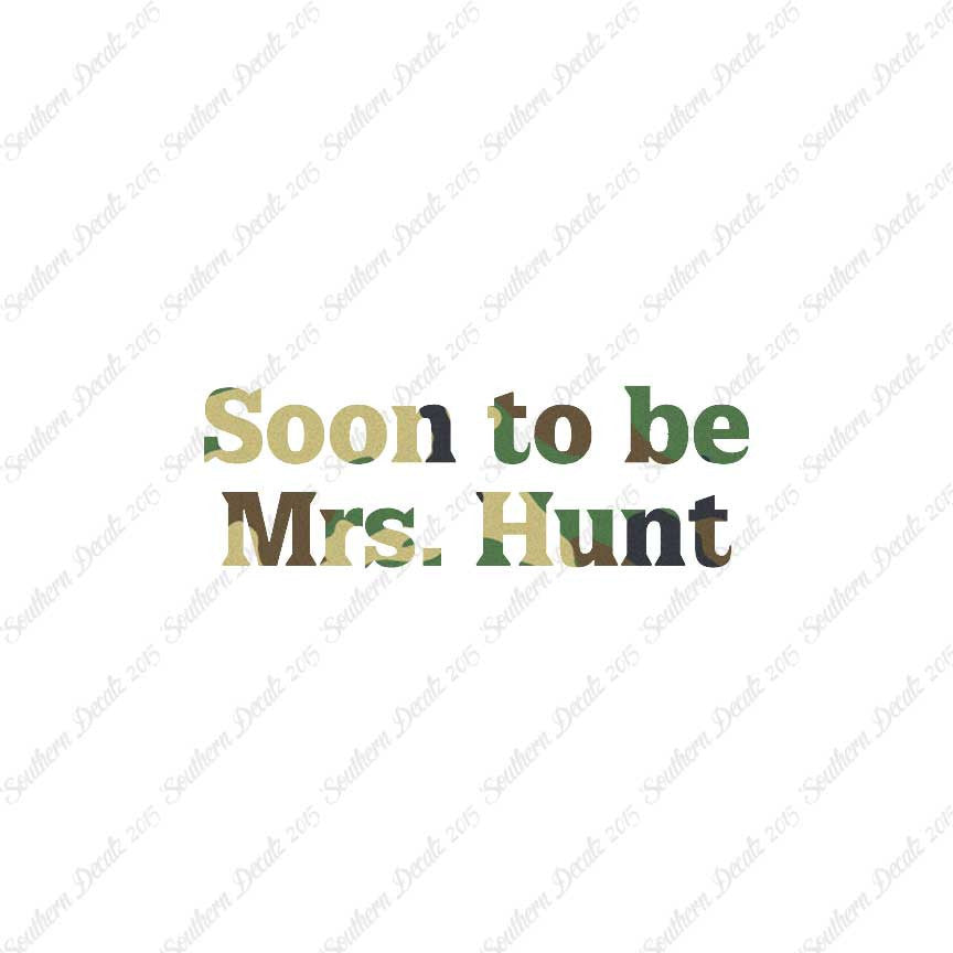 Soon To Be Mrs. Hunt